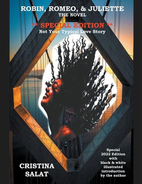 Robin, Romeo, & Juliette The Novel Special Edition Robin, Romeo, & Juliette The Novel Special Edition