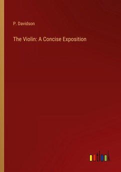 The Violin: A Concise Exposition - Davidson, P.