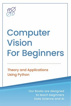 Computer Vision for Beginners (eBook, ePUB) - Publishing, Ai