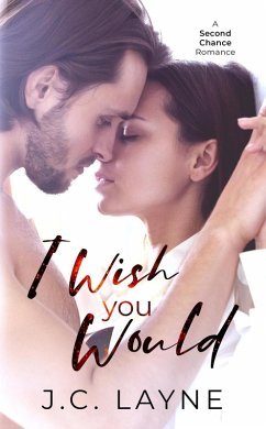 I Wish You Would (eBook, ePUB) - Layne, J. C.