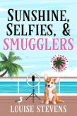 Sunshine, Selfies, & Smugglers (Port Sunset Mysteries, #3) (eBook, ePUB)