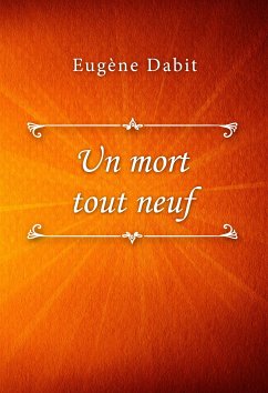 Un mort tout neuf (eBook, ePUB) - Dabit, Eugène