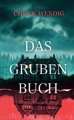 Das Grubenbuch (eBook, ePUB) - Wendig, Chuck