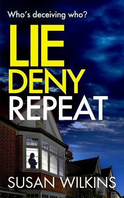 Lie Deny Repeat - Wilkins, Susan