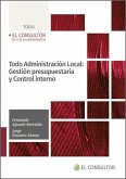 Todo Administración Local: Gestión presupuestaria y control interno