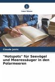 "Hotspots" für Seevögel und Meeressäuger in den Polarmeeren