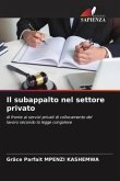 Il subappalto nel settore privato