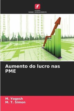 Aumento do lucro nas PME - Yogesh, M.;Simon, M. T.