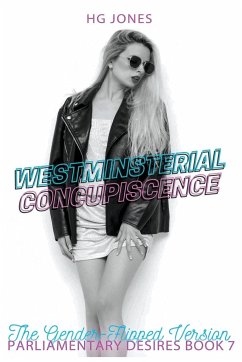 Westminsterial Concupiscence (The Gender-Flipped Version) - Jones, Hg