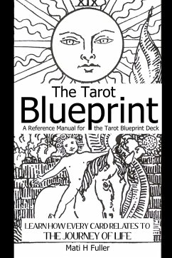 The Tarot Blueprint - Fuller, Mati H