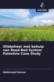 Slibbeheer met behulp van Reed Bed System Palestine Case Study