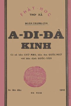 A Di ¿à Kinh (B¿n in l¿n ¿¿u n¿m 1941 - Hán v¿n, Vi¿t d¿ch và chú âm) - ¿oàn Trung Còn