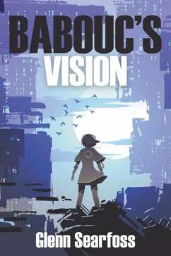 Babouc's Vision (eBook, ePUB) - Searfoss, Glenn