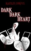 Dark Dark Heart (eBook, ePUB)