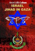 Israel Jihad in Gaza (eBook, ePUB)
