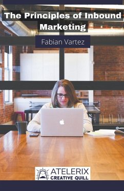 The Principles of Inbound Marketing - Vartez, Fabian