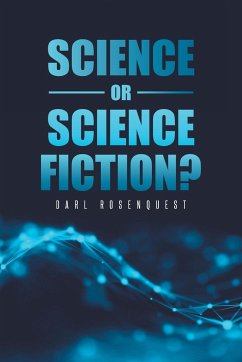 Science or Science Fiction? - Rosenquest, Darl