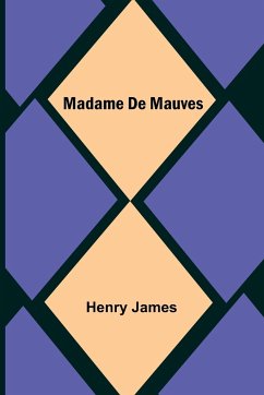 Madame De Mauves - James, Henry