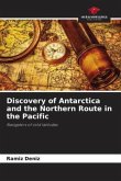 Discovery of Antarctica and the Northern Route in the Pacific