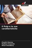 Il Pulp e le sue caratteristiche