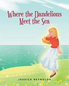 Where the Dandelions Meet the Sea