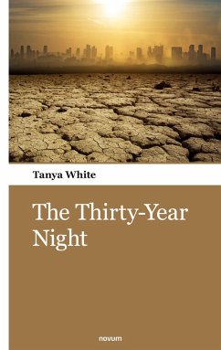 The Thirty-Year Night - White, Tanya