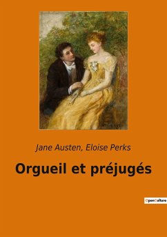 Orgueil et préjugés - Perks, Eloise; Austen, Jane