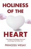 Holiness Of The Heart