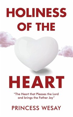 Holiness Of The Heart - Wesay, Princess