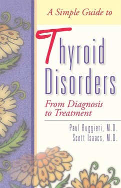 Simple Guide to Thyroid Disorders (eBook, PDF) - Ruggieri, Paul