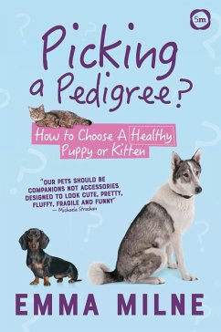 Picking a Pedigree (eBook, PDF) - Milne, Emma