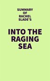 Summary of Rachel Slade's Into the Raging Sea (eBook, ePUB)