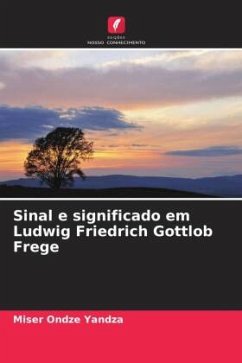 Sinal e significado em Ludwig Friedrich Gottlob Frege - Yandza, Miser Ondze