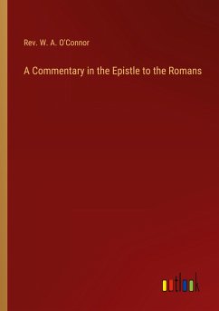A Commentary in the Epistle to the Romans