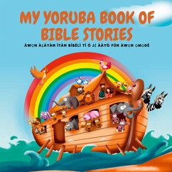 MY YORUBA BOOK OF BIBLE STORIES - Randle, Omo