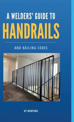 A Welder's Guide to Handrails and Railing Codes - Benford, Ky