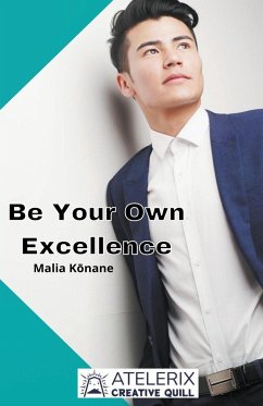 Be Your Own Excellence - K¿nane, Malia
