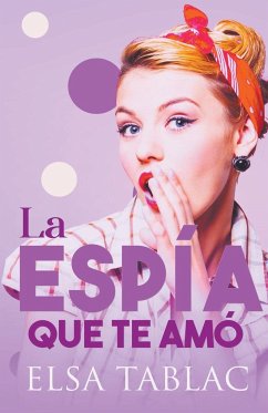 La espía que te amó - Tablac, Elsa