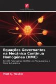 Equações Governantes na Mecânica Continua Homogénea (HMC)