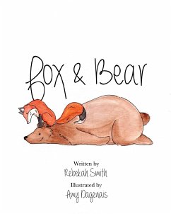 Fox and Bear - Smith, Rebekah