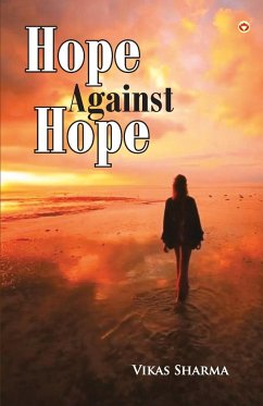 Hope Against Hope - Sharma, Vikas