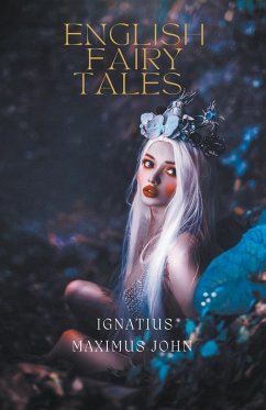 English Fairy Tales - John, Ignatius Maximus