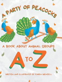 A Party of Peacocks - Wenzell, Karen