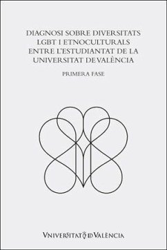 Diagnosi sobre diversitats LGBT i etnoculturals entre l'estudiantat de la Universitat de València : primera fase - Giner Monfort, Jordi; Mut Montalvà, Elena; Pérez Alonso, Yaiza . . . [et al.; Torres Pérez, Fco. José