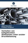 Verhalten von kaltgeformten Stahlsäulen unter axialer Druckbelastung