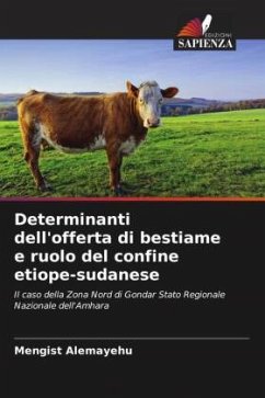 Determinanti dell'offerta di bestiame e ruolo del confine etiope-sudanese - Alemayehu, Mengist