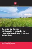 Gestão de lamas utilizando o estudo de caso do Reed Bed System Palestine