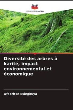 Diversité des arbres à karité, impact environnemental et économique - Esiegbuya, Ofeoritse