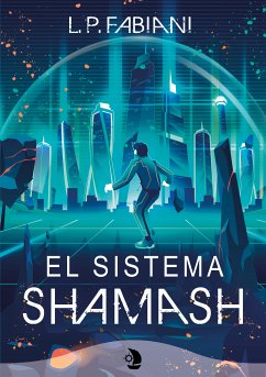 El Sistema Shamash (eBook, ePUB) - Fabiani, L. P.