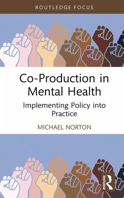 Co-Production in Mental Health (eBook, PDF) - Norton, Michael